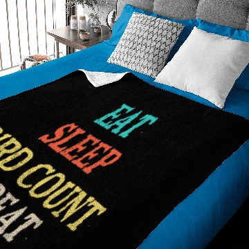 Discover Eat Sleep Bird Count Repeat Design Birdwatcher Birdwatching 1 Baby Blankets