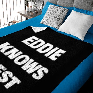 Discover Eddie Knows Best Baby Blankets