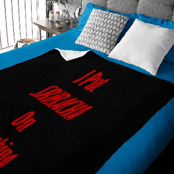 Discover I Put SRIRACHA On Everything Baby Blankets