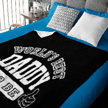 Discover Daddy To Be Baby Blankets