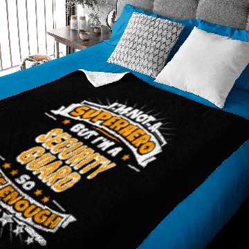 Discover Not A Superhero But A Security Guard Baby Blankets