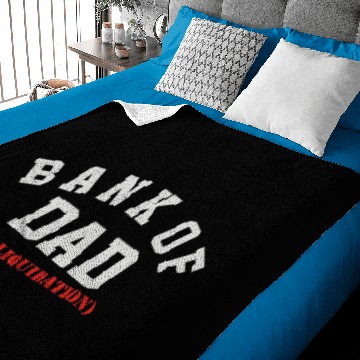 Discover BANK OF DAD Baby Blankets