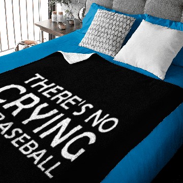 Discover BASEBALL - THERE'S NO CRYING IN BASEBALL Baby Blankets