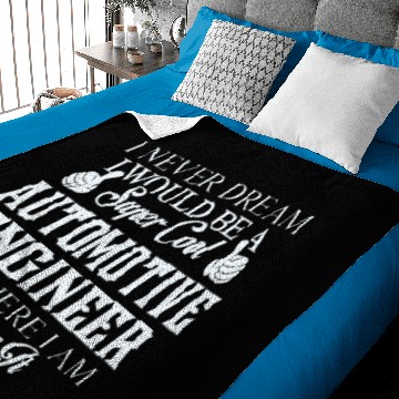 Discover Automotive engineer - Dreamed would be super coo Baby Blankets