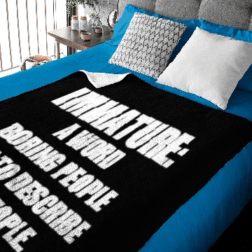 Discover IMMATURE EXPLAINED Baby Blankets