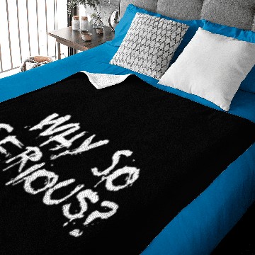 Discover Why So Serious Baby Blankets