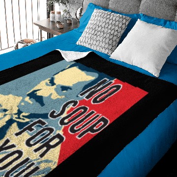 Discover No Soup For You Baby Blankets