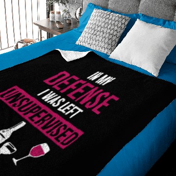 Discover I WAS LEFT UNSUPERVISED WINE Baby Blankets