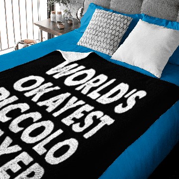 Discover World's Okayest Piccolo Player Baby Blankets