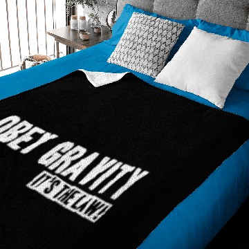 Discover Obey Gravity It s The Law Baby Blankets
