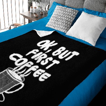Discover Ok, but first COFFEE coffee bean caffeine coffee Baby Blankets