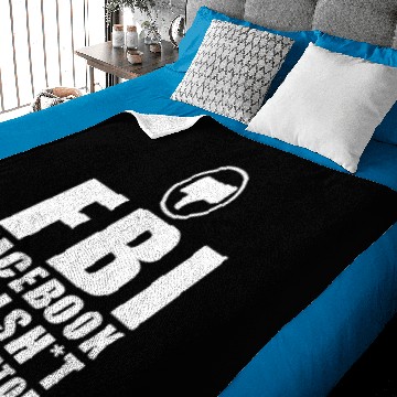 Discover FBI Facebook Bullshit Investigator Baby Blankets
