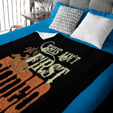 Discover This Ain't My First Rodeo. Baby Blankets