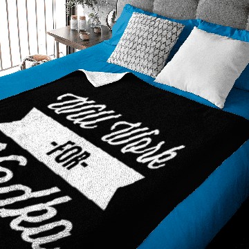 Discover Will Work for Vodka Baby Blankets