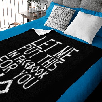 Discover Let Me Put This In Facebook For You No Baby Blankets