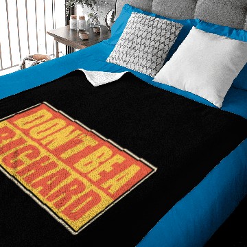 Discover Dont be a richard Baby Blankets