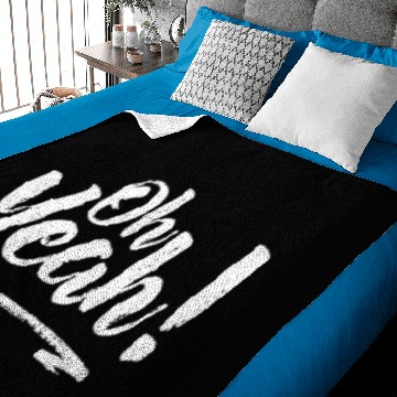 Discover Oh Yeah Funny Design Gift Baby Blankets