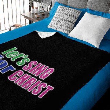 Discover Christian,Bible Quote,Let's sing for Christ Baby Blankets