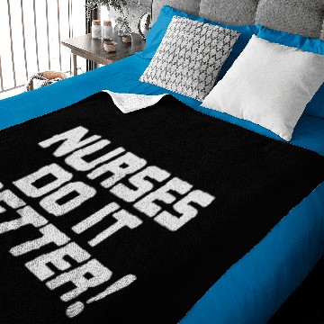 Discover Nurses do it Better Baby Blankets