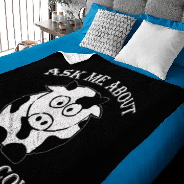 Discover Humor - ask me about my moo cow - funny Baby Blankets