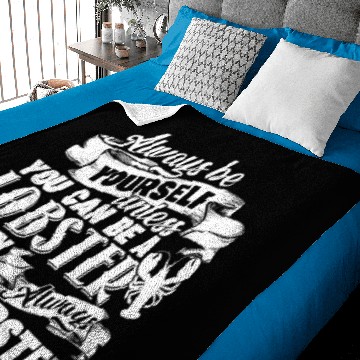 Discover Always Be A Lobster Baby Blankets