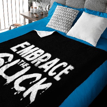 Discover Embrace The Suck Baby Blankets