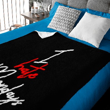 Discover I hate Mondays - for all weekend lovers Baby Blankets