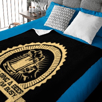 Discover I'm Holding a Beer So Yeah I'm Busy Liquor Baby Blankets