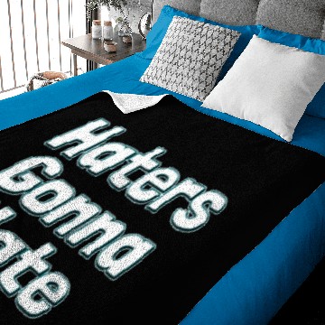 Discover haters gonna hate Baby Blankets