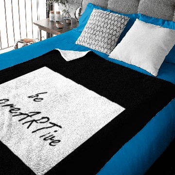 Discover Be Creative Quote Baby Blankets