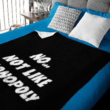 Discover No... Not Like Monopoly Baby Blankets
