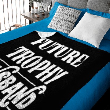 Discover Future Trophy Husband Baby Blankets