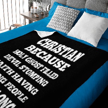 Discover christian because holy ghost filled devil stomping Baby Blankets