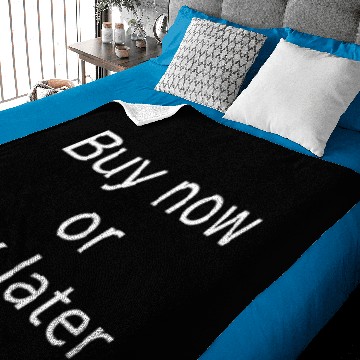 Discover buy now or cry later Baby Blankets