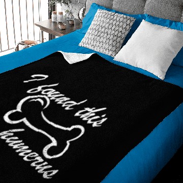 Discover I found this humerus Baby Blankets