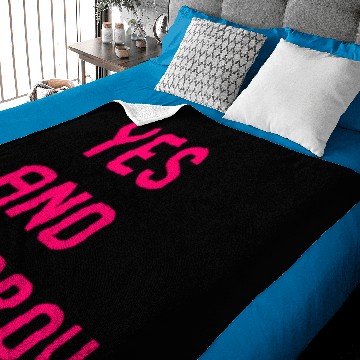 Discover Yes And Improvisational Comedy Baby Blankets