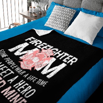 Discover Firefighter Mom. - Gift Baby Blankets