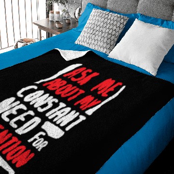 Discover Constant Need For Attention - Dramatic Drama Queen Baby Blankets