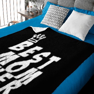 Discover Best Mom Ever Baby Blankets