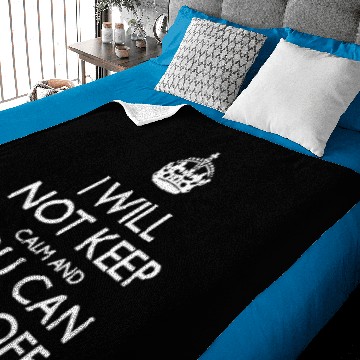 Discover I Will Not Keep Calm And You Can Fuck Off Baby Blankets