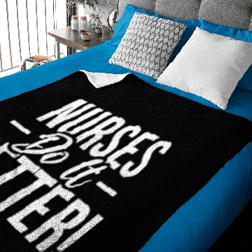 Discover Nurses Do It Better Baby Blankets