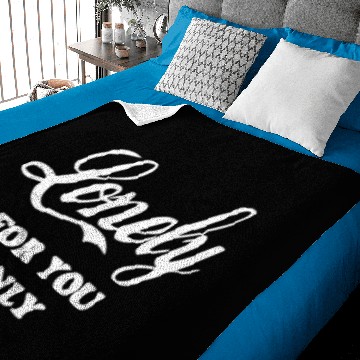 Discover Lonely For You Only Baby Blankets