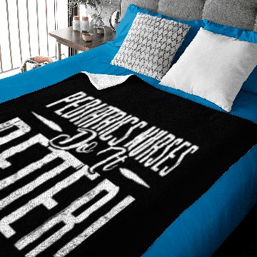 Discover Pediatrics Nurses Do It Better Baby Blankets