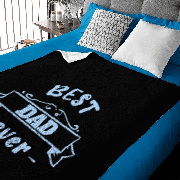 Discover Best dad ever Father's Day Baby Blankets Father Dad best