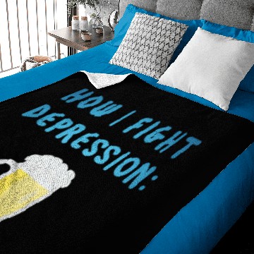 Discover How i fight depression Beer Slogan Funny bar Baby Blankets