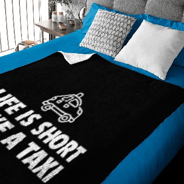 Discover Life Is Short Take A Taxi Baby Blankets