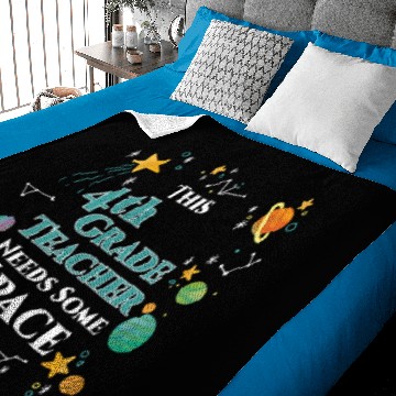 Discover This 4th Grade Teacher Needs Some Space Funny Baby Blankets