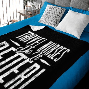 Discover Travel Nurses Do It Better Baby Blankets