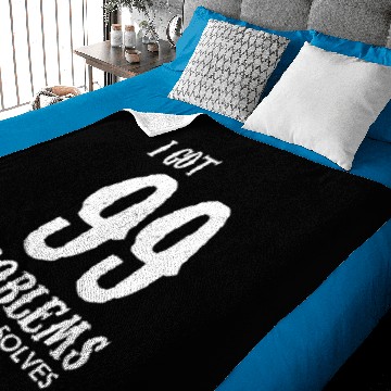 Discover I Got 99 Problems Baby Blankets