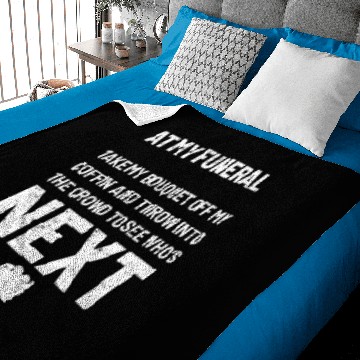 Discover Funeral Burial Funny Saying Baby Blankets